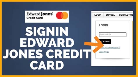 Edward jones credit card log in - Welcome to Online Access User ID: Password: Save user ID on this device Log In Forgot user ID or password? Online Access Security Not enrolled in Online Access? Get Started Learn more about Online Access Frequently Asked Questions Video: Finding your user ID